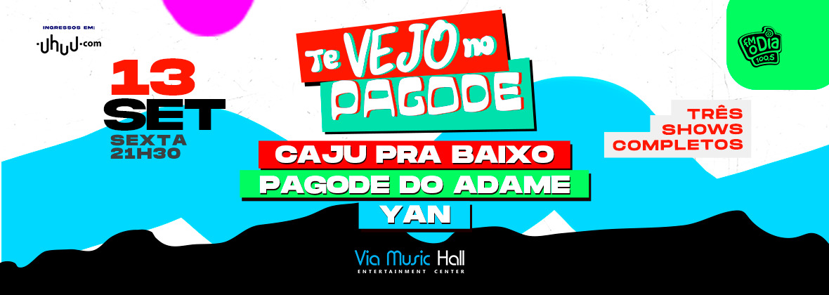 Caju Pra Baixo, Pagode do Adame e Yan em São João de Meriti